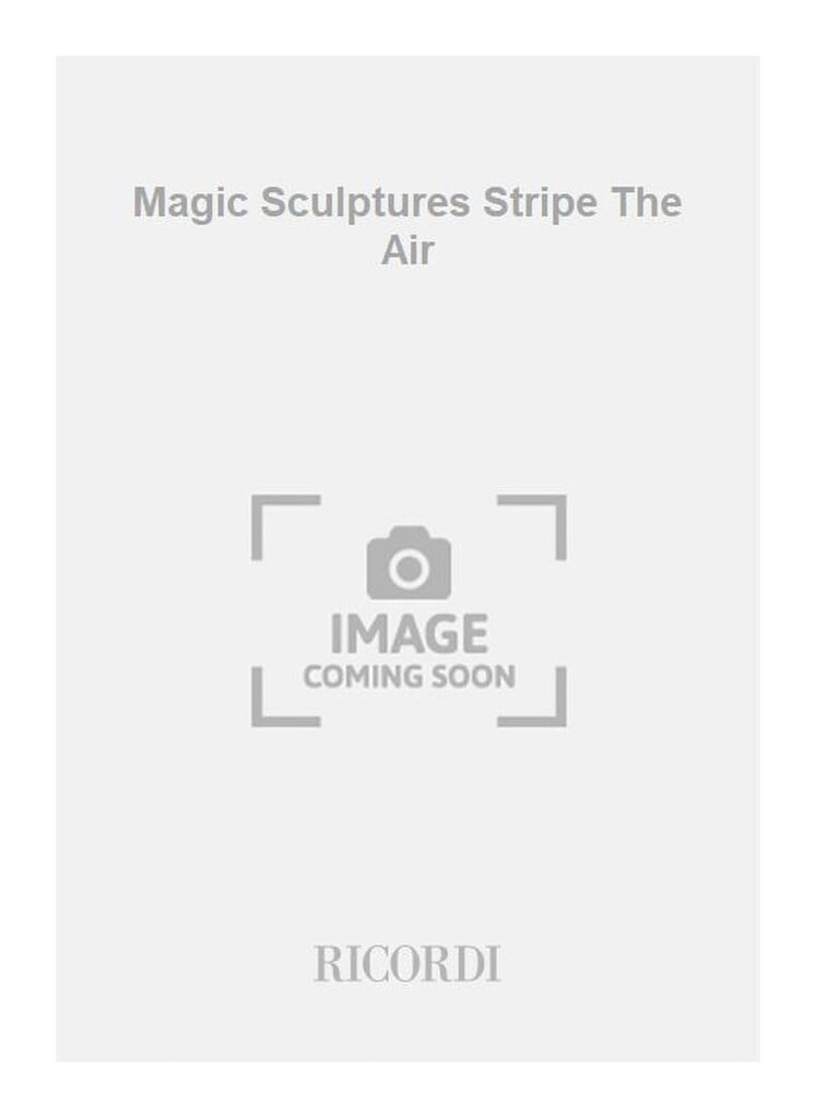 Magic Sculptures Stripe The Air